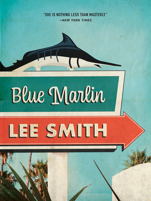 Title details for Blue Marlin by Lee Smith - Available